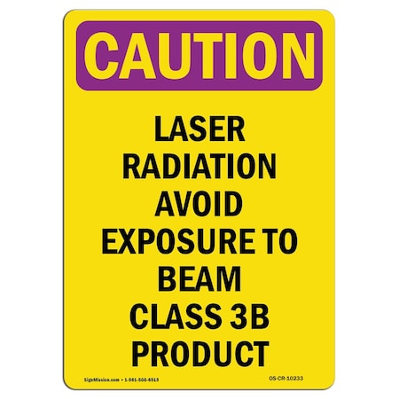 OSHA CAUTION RADIATION Sign, Laser Radiation Avoid Exposure, 18in X 12in Rigid Plastic